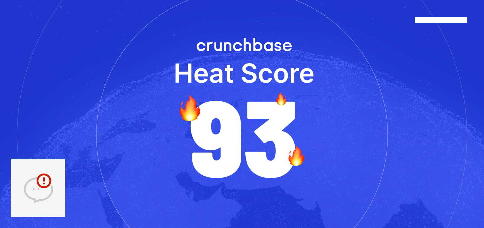 Unleash Live scores a Crunchbase Heat Score of 93, on a blue background of a globe with fire emoji on the '93'